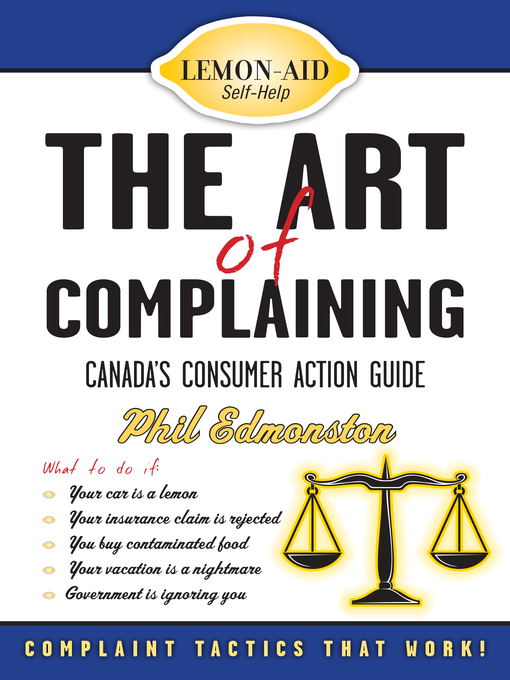 Title details for The Art of Complaining by Phil Edmonston - Available